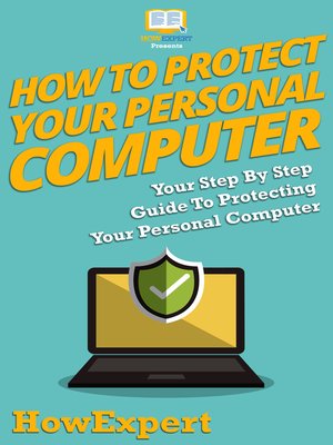 cover image of How to Protect Your Personal Computer